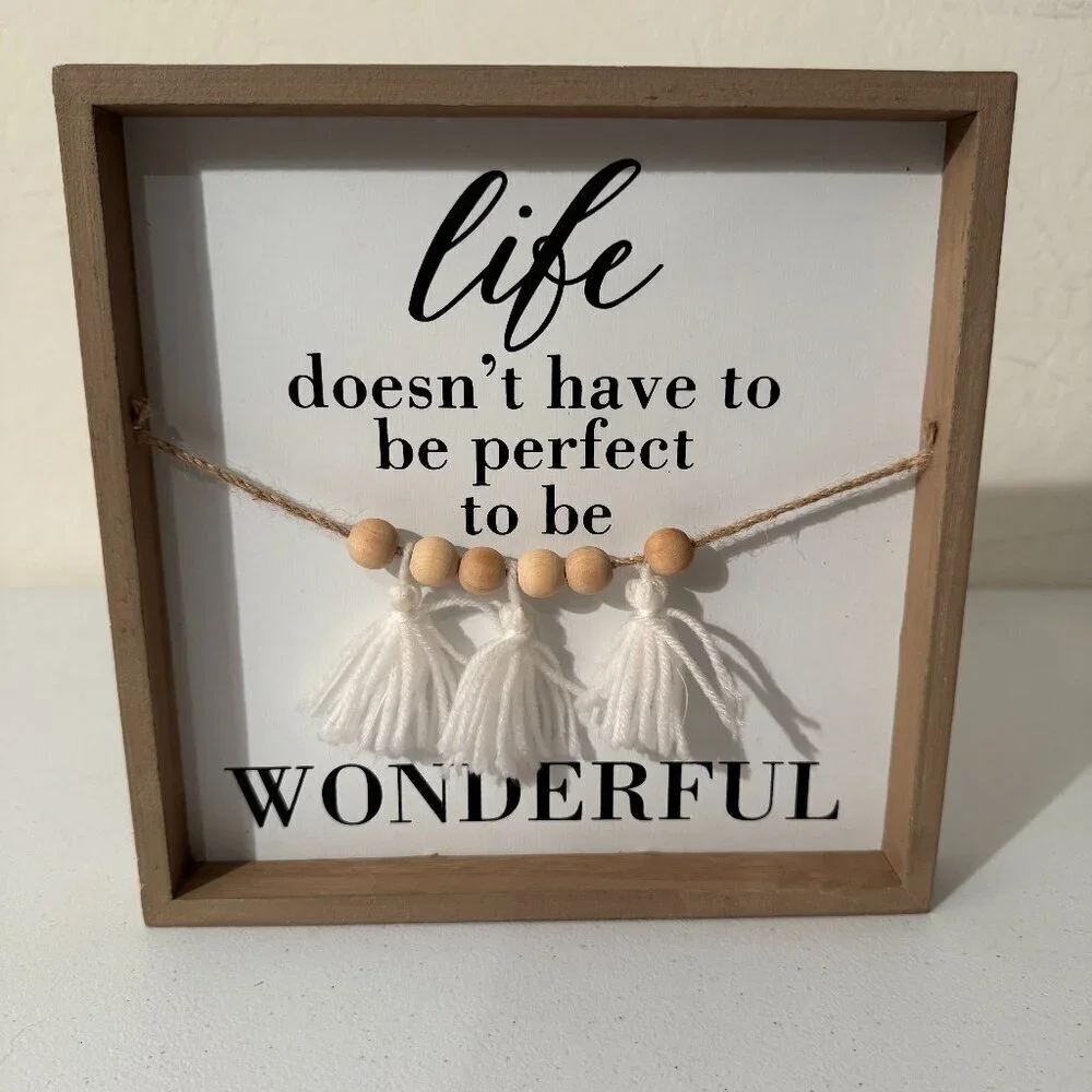 “Life Doesn’t Have to Be Perfect to Be Wonderful” Wall Art